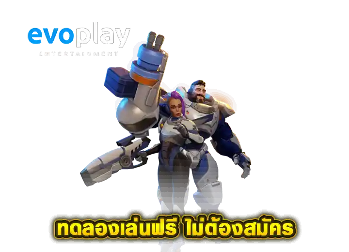 evoplay demo ทดลองเล่นฟรี evo play 777